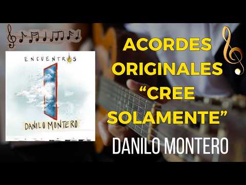 Cree Solamente - Danilo Montero