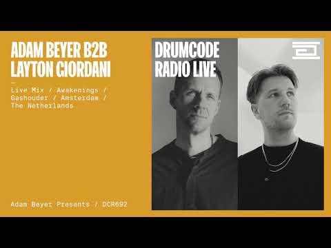 Adam Beyer B2B Layton Giordani live mix from Awakenings from Amsterdam [Drumcode Radio Live/DCR692]