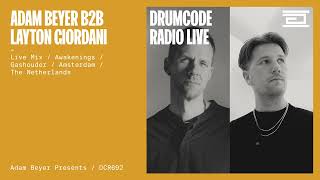 Adam Beyer B2B Layton Giordani live mix from Awakenings at Gashouder [Drumcode Radio Live/DCR692]