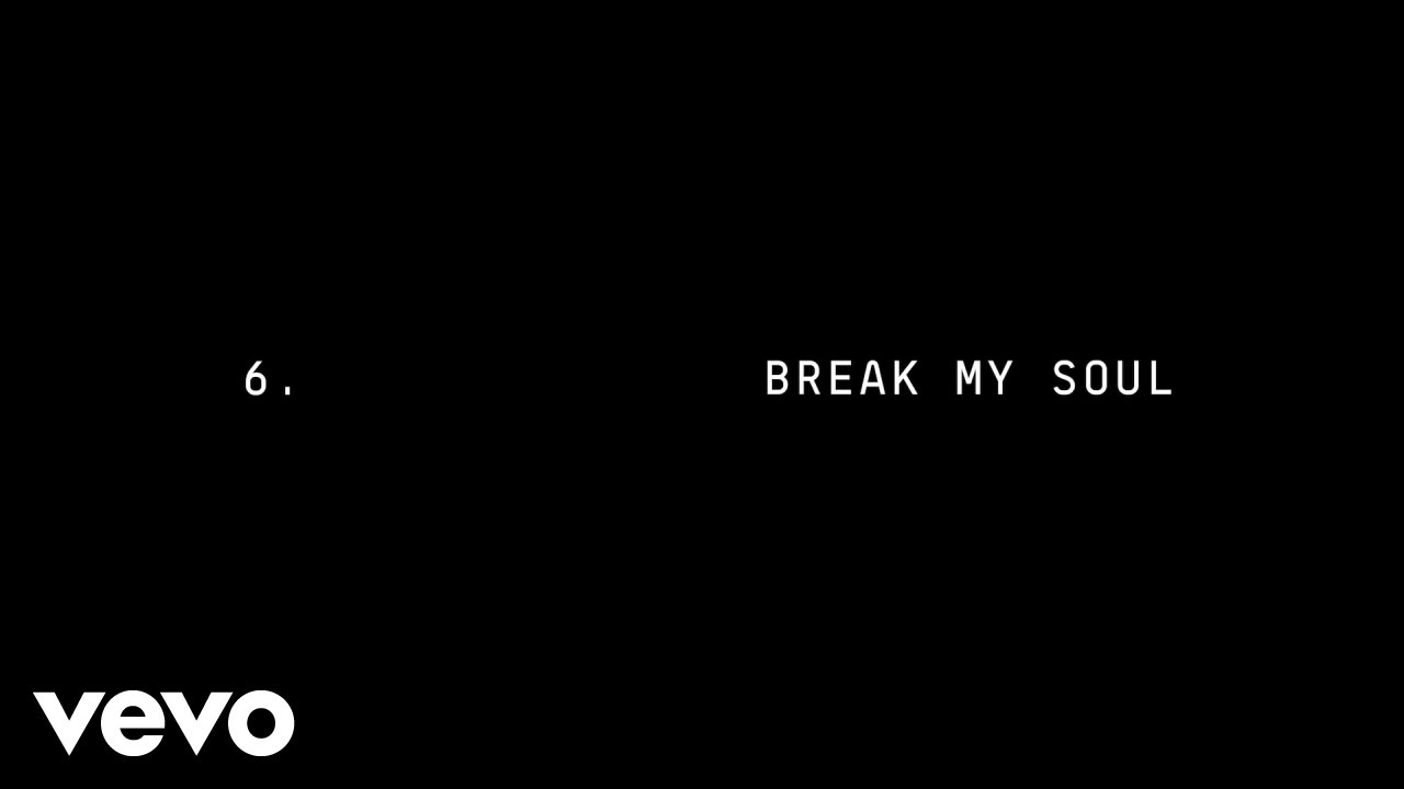 BREAK MY SOUL LYRICS - Beyoncé