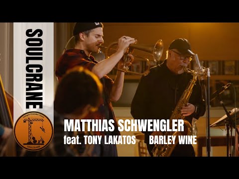 Matthias Schwengler's Soulcrane & Tony Lakatos - Barley Wine (live)