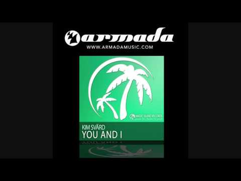 Kim Svärd - You And I (Original Mix) (MAGIC022)