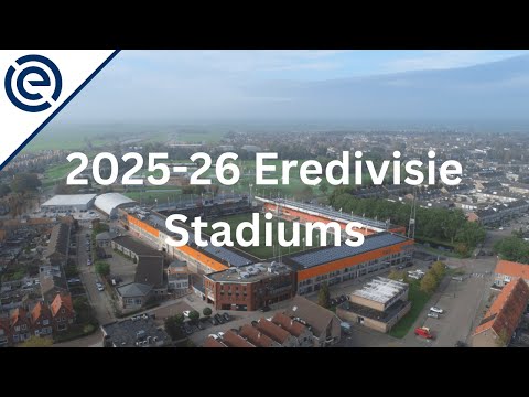 2025-26 Eredivisie Stadiums