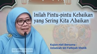 Download lagu Jalan Menuju Kebaikan | Ustadzah. Siti Fathiyah Khotib mp3 Download lagu Jalan Menuju Kebaikan | Ustadzah. Siti Fathiyah Khotib mp3