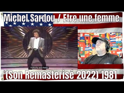 Michel Sardou / Etre une femme (Son Remasterisé 2022) 1981 - REACTION