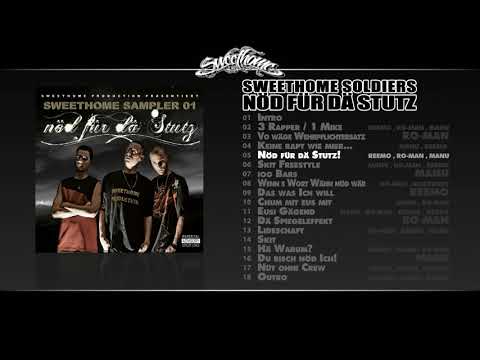 Sweethome Soldiers -  (NÖD FÜR DÄ STUTZ / 2009)