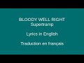 BLOODY WELL RIGHT - Supertramp - Lyrics & Traduction en français