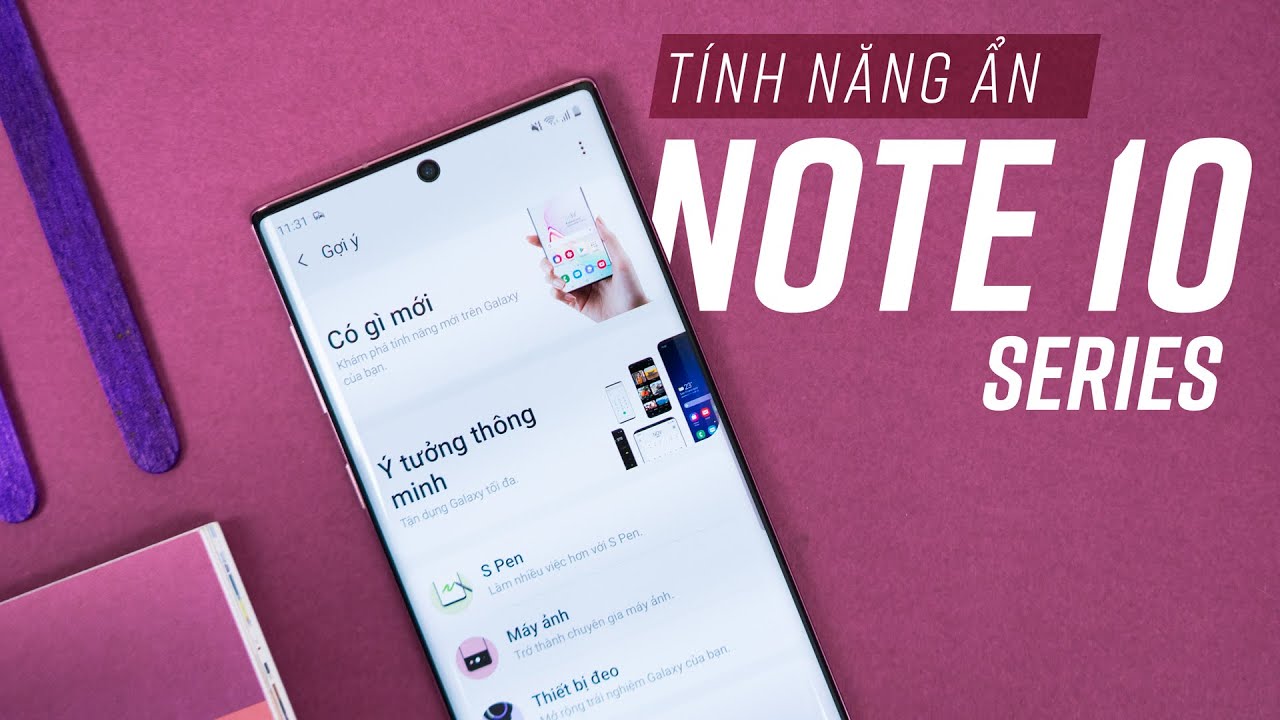 8 điều Samsung KHÔNG CHO BẠN BIẾT trên Galaxy Note 10