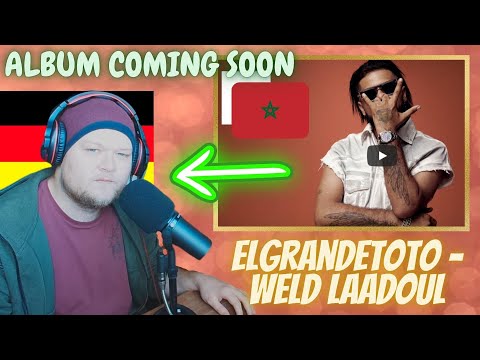 🇲🇦 TOTO IS BACK | Weld Laadoul - Elgrandetoto | GERMAN rapper reacts
