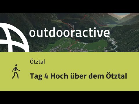 Wanderung im Ötztal: Tag 4 Hoch über dem Ötztal