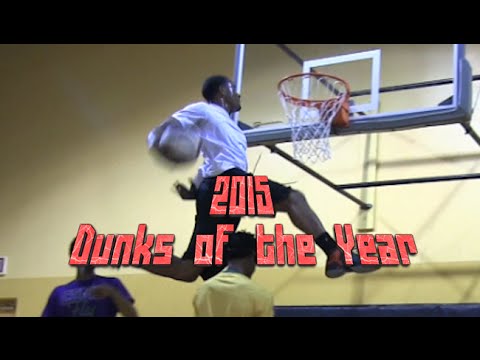 2015 BEST Dunks of the YEAR! AMAZING Dunks!