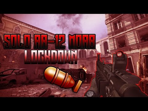 MW3: *SOLO* AA-12 MOAB On LOCKDOWN!! + Channel Update