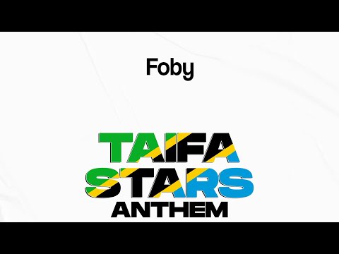 Foby  Taifa Stars  ( Official Audio Lyrics ) #Foby #Taifastarsanthem