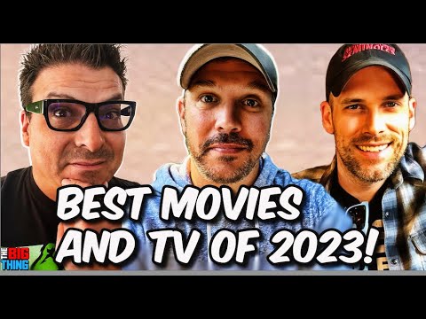 BEST MOVIES AND TV OF 2023 WITH DAN MURRELL AND JOHN ROCHA | Big Thing