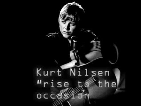 Rise to the Occasion - Kurt Nilsen