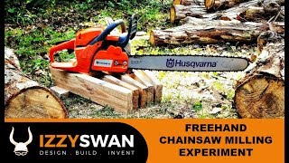 FREEHAND CHAINSAW MILLING EXPERIMENT