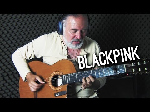BLACKPINK - ‘뚜ë‘ëšœë‘ (DDU-DU DDU-DU)’ - Igor Presnyakov - fingerstyle guitar cover