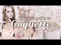 Coquette aesthetic style guide ♡ Brief history into the style & how to dress it 🎀