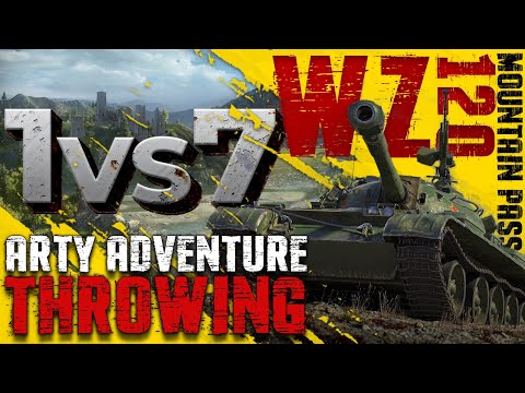 WZ-120 || Mountain Pass || 1vs7 || Throwing, Arty Adventure