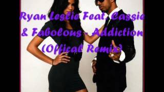 Ryan Leslie Feat. Cassie &amp; Fabolous - Addiction (remix)