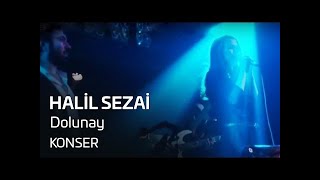 Halil Sezai &amp; Tuğçe Soysop - Dolunay (Jolly Joker Konseri)