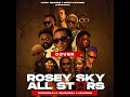 Rosey Sky - ALL STARS 242 (The visualizer)