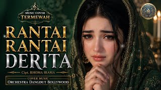 Download lagu RANTAI RANTAI DERITA - Rhoma Irama | Rock Dangdut Bollywood Orchestra Cover Paling Menyentuh mp3