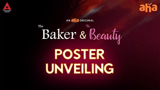 The Baker and The Beauty | Announcement | An aha original | Annapurna Studios | Santosh Shobhan