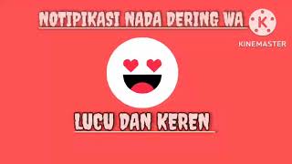 Download lagu NOTIFIKASI NADA DERING_ SAYANG ADA WHATSAPP LHO TERBARU mp3