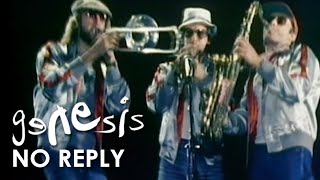 Genesis - No Reply (Official Music Video)