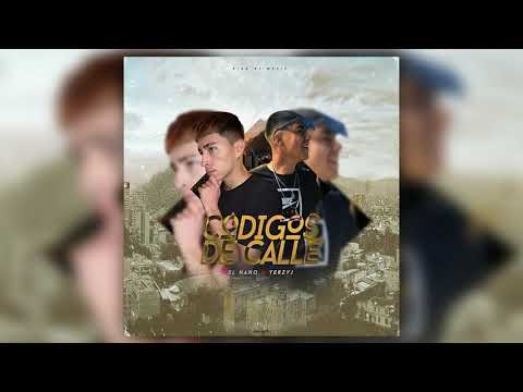 CÓDIGOS DE CALLE - YerzyJ Ft. Es El Nano