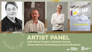 Artist Panel — Inside Voices, Outside Light: Perspectives on West Nordic Art