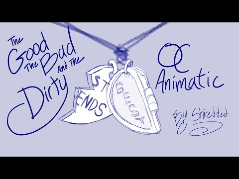 The Good The Bad And The Dirty video