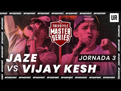 JAZE VS VIJAY KESH | #FMSPERÚ 2022 - Jornada 3 | Urban Roosters