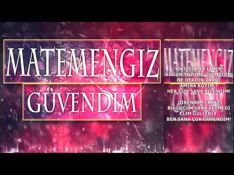 Güvendim-MatemEngiz [Lyric Video] 2018