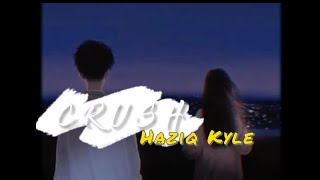 Download lagu CHRUSH | HAZIQ KYLE | ACTUALLY YOU | VIDEO LYRICS mp3