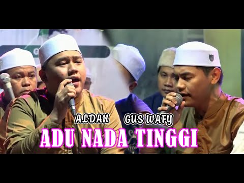 ADU NADA TINGGI GUS WAFY X ALDAN LIVE PONPES AL MIFTAH GRESIK - SYUBBANUL MUSLIMIN