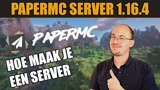 HOE MAAK JE EEN PAPER SERVER 1.16.4 || Minecraft Tutorial