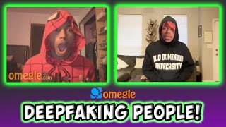 DEEPFAKING People on OMEGLE!