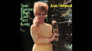 Jean Shepard – Your Forevers Don't Last Very Long (Full LP, stereo)