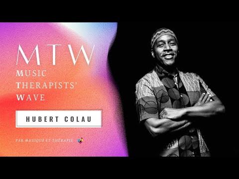 Interview d'un Musicothérapeute à Genève : Hubert colau