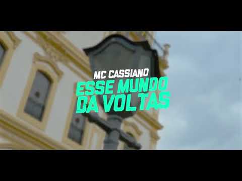 mc Cassiano esse mundo da voltas (vídeo clipe oficial)