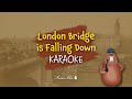 London Bridge Is Falling Down Karaoke With Lyrics For Kids