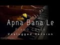 Apna Bana Le(Bhediya)-Piano Cover | Unplugged Version | Sarthak Paul | Arijit Singh, Sachin - Jigar