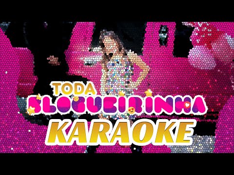 Marcela Jardim - Toda Blogueirinha KARAOKE
