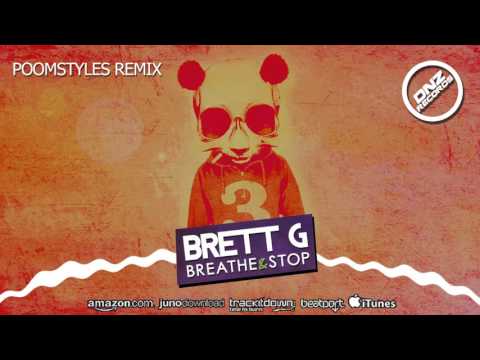 DNZF127 // BRETT G - BREATHE & STOP POOMSTYLES REMIX (Official Video DNZ RECORDS)