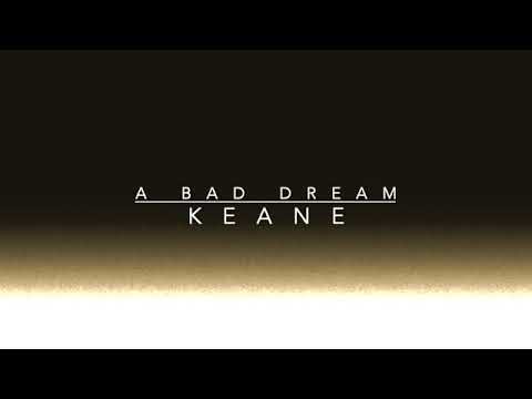 A Bad Dream - Keane