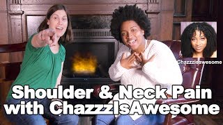 Shoulder & Neck Pain Relief, Featuring Chazz from Chazzzisawesome - Ask Doctor Jo