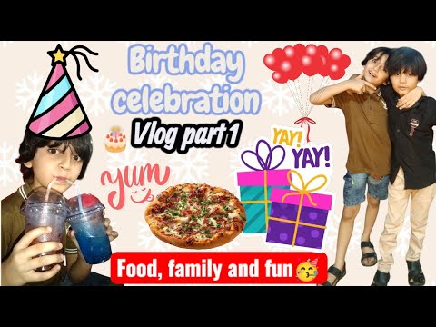 Vlog Part:1 Adan's Birthday Fun Start Now Family Food & Laughs🎂lot of moments🥳Stay tuned for Part 2!