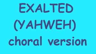 Exalted (Yahweh)